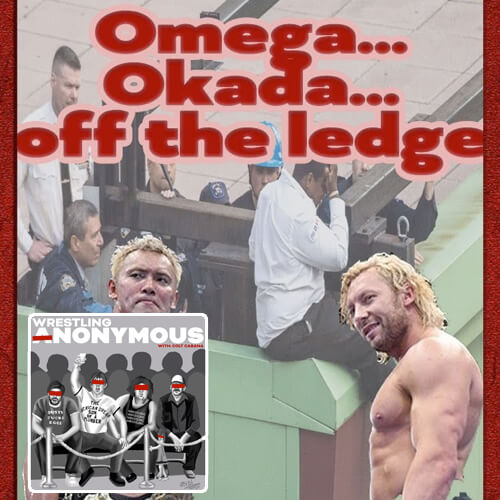 Omega…Okada…Off The Ledge