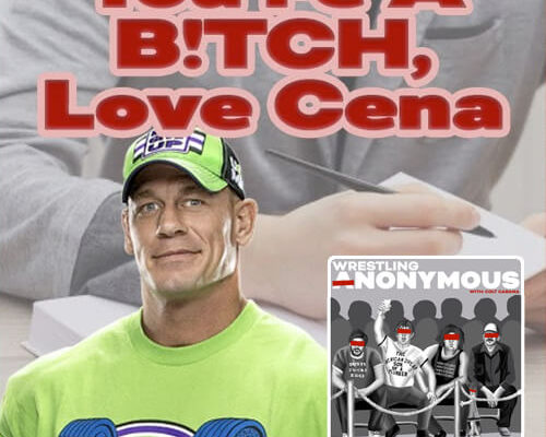 You're A B*, Love John Cena