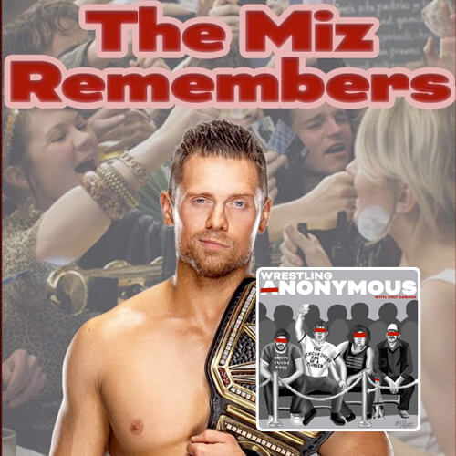The Miz Remembers